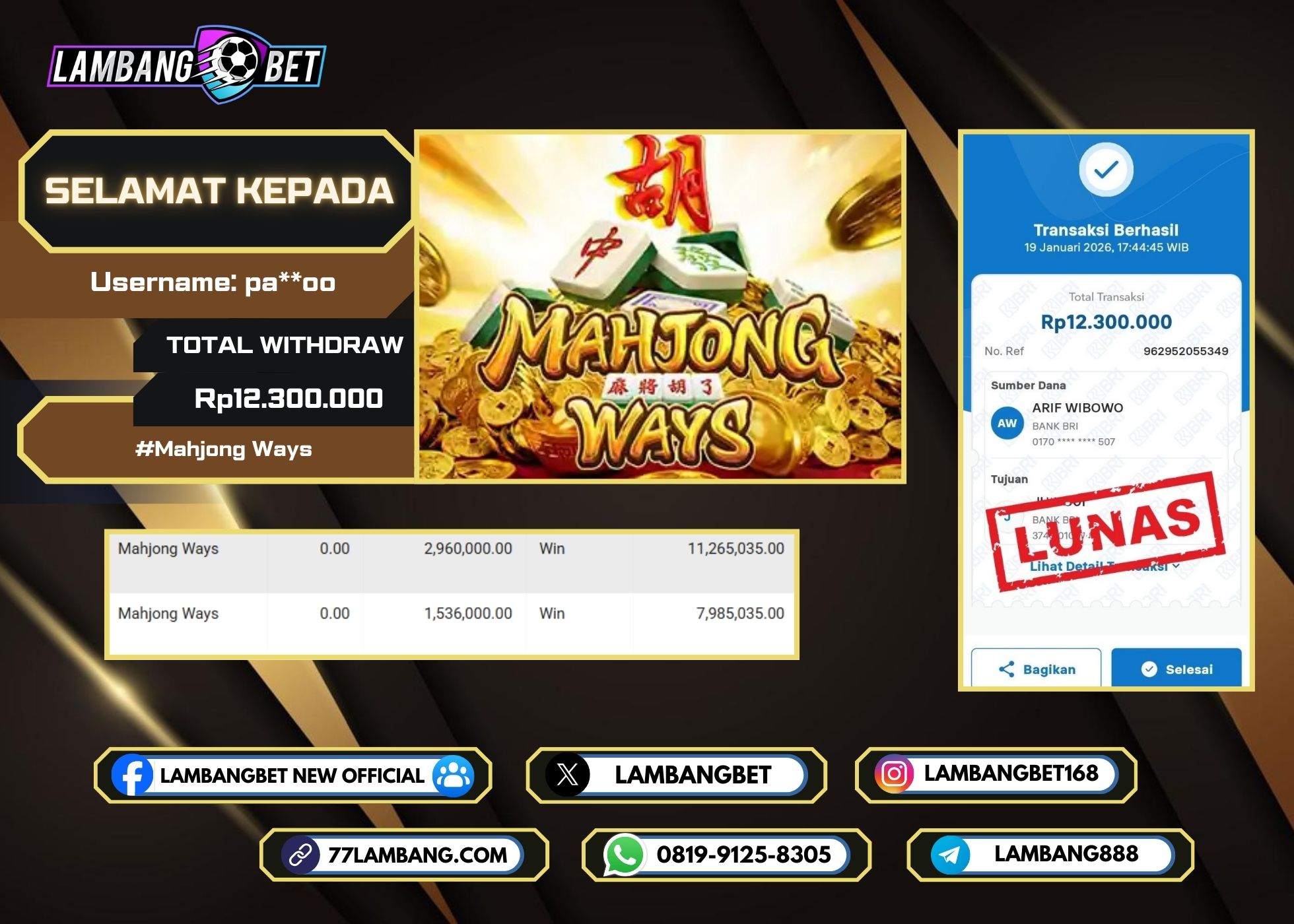 LAMBANGBET [19 JANUARI 2026] JACKPOT SLOT Mahjong Ways "Rp12.300.000" LUNAS